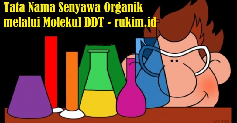 Tata Nama Senyawa Organik DDT