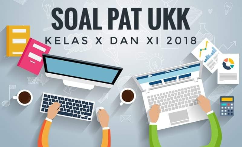 Download Soal Pat Ukk Kimia Kelas X Sma 2018 Pdf Doc