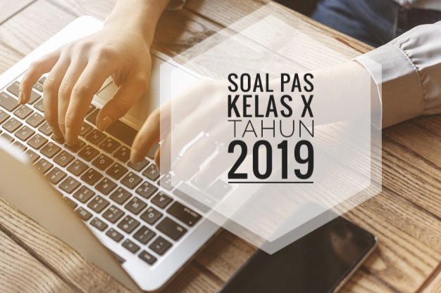 Latihan Soal Online Pas Matematika Ipa Kelas X Tahun 2019 Part 2