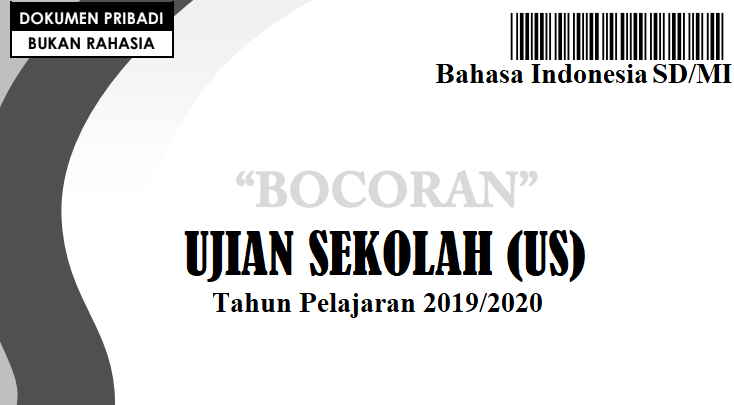 Bocoran Soal Us Usbn Bahasa Indonesia Sd Mi 2020 Pdf Doc