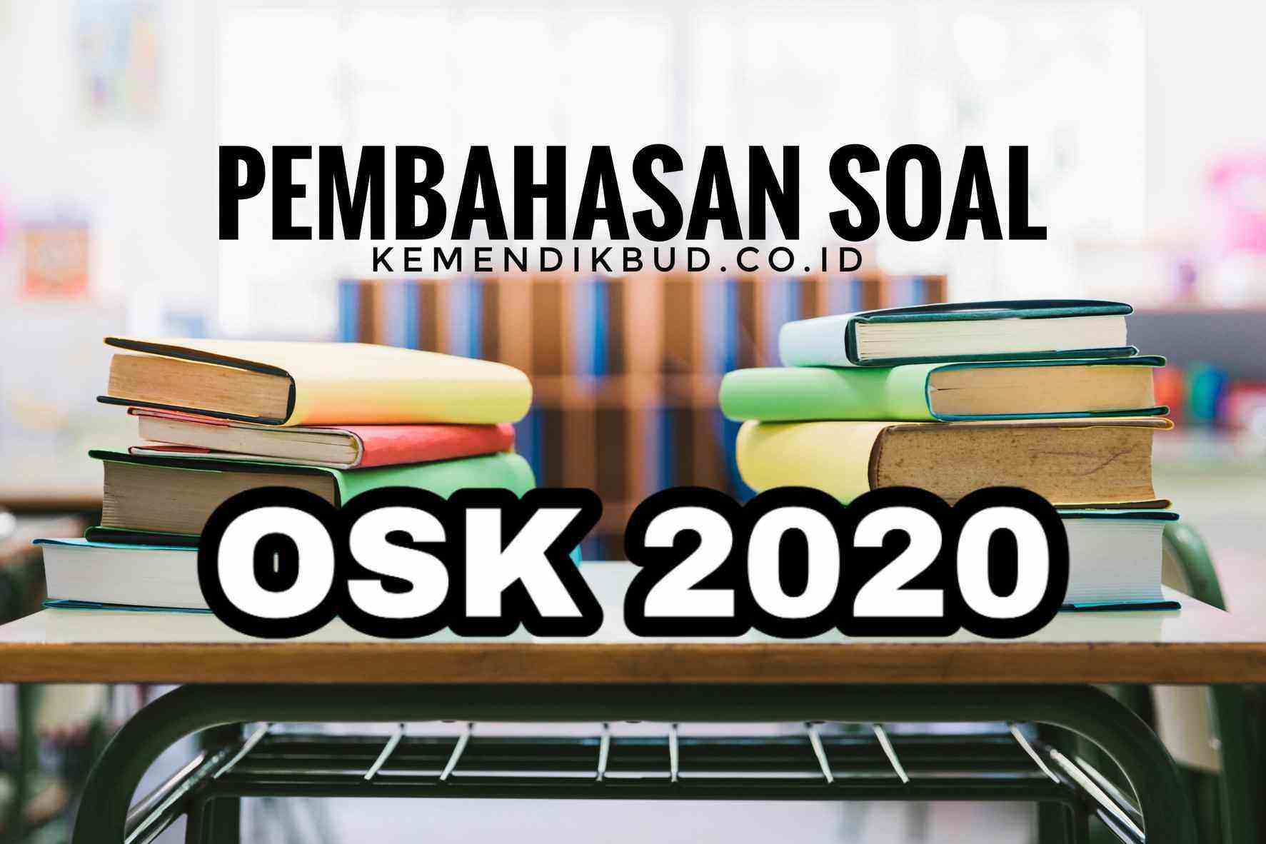 Download Soal OSK 2020 PDF dan Kunci Jawaban OSN 