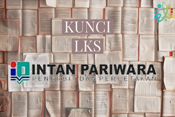 50+ Kunci Jawaban Lks Bahasa Inggris Kelas 10 Semester 2 Intan Pariwara Background