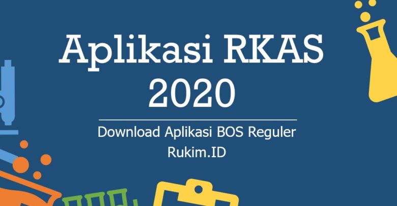 Download Aplikasi RKAS BOS Reguler 2020