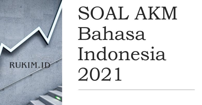 Download Soal AKM Bahasa Indonesia 2021 PDF DOC