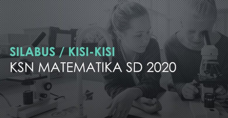 silabus kisi-kisi ksn matematika sd 2020