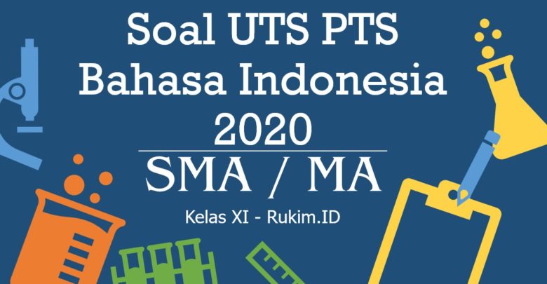Download Soal Bahasa Indonesia Pts Semester 2 Kelas Xi 2020