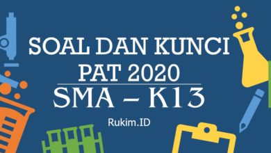 Soal dan Kunci Jawaban PAT 2020 Kelas X XI SMA K13