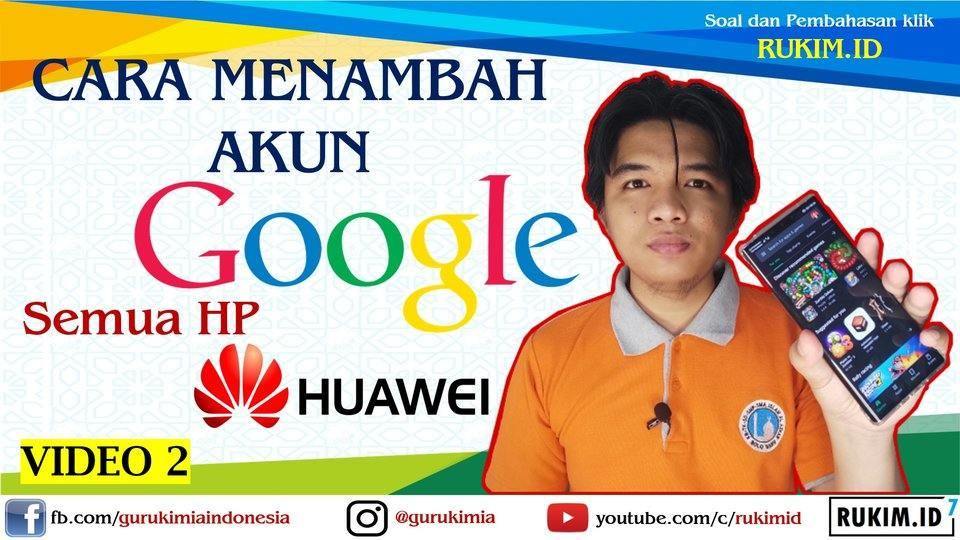 Cara menambahkan akun google lain di Huawei