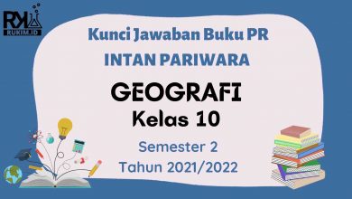 Kunci Intan Pariwara Geografi Kelas 10 Semester 2 Tahun 2022