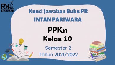 Kunci Intan Pariwara PPKn Kelas 10 Semester 2 Tahun 2022