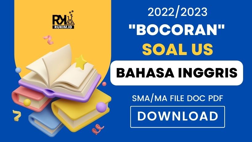 Soal US Bahasa Inggris 2023 Kelas 12 SMA