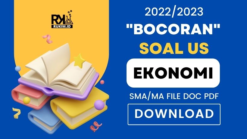 Soal US Ekonomi 2023 Kelas 12 SMA