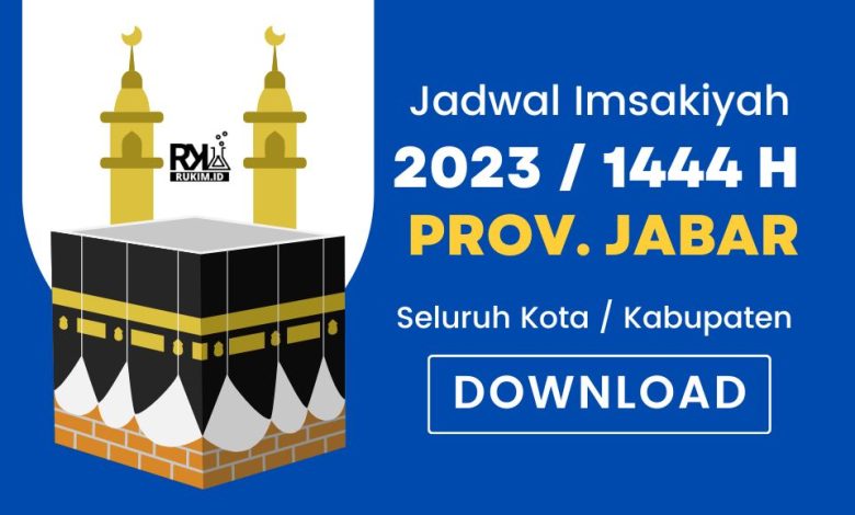 Jadwal Imsakiyah Ramadhan 2023 1444 H Jabar