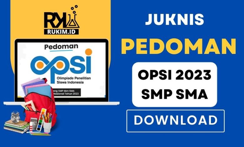 Juknis Pedoman OPSI SMP SMA 2023 Download PDF