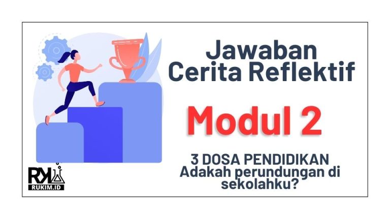 Kunci Jawaban Cerita Reflektif Modul 3 Mencegah Perundungan