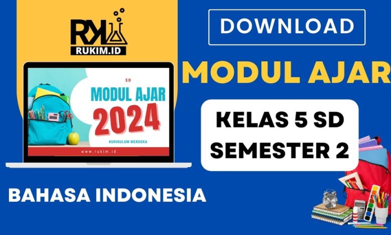 Download Modul Ajar Bahasa Indonesia Kelas 5 SD Semester 2 Kurikulum Merdeka